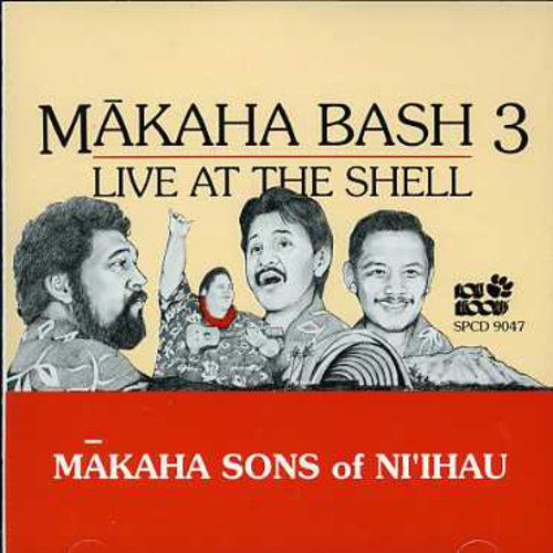 Makaha Bash 3: Live at the Shell