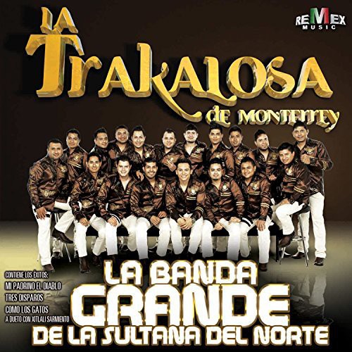 Banda Grande de la Sultana Del Norte