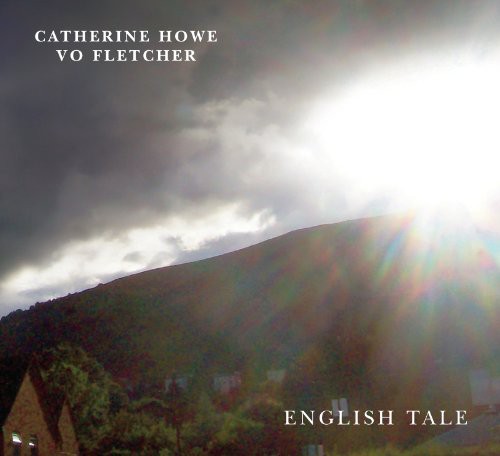 English Tale|Catherine Howe/Vo Fletcher