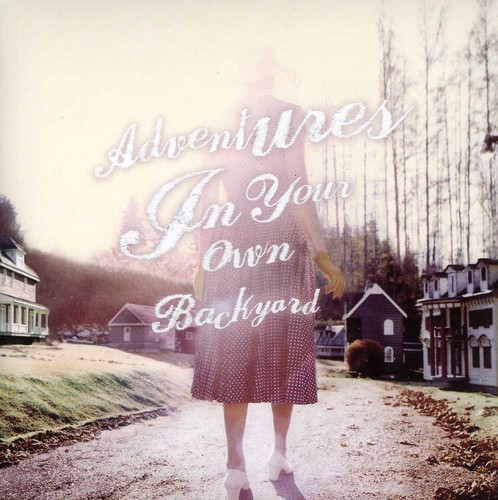 Adventures In Your Own Back Yard|Patrick Watson