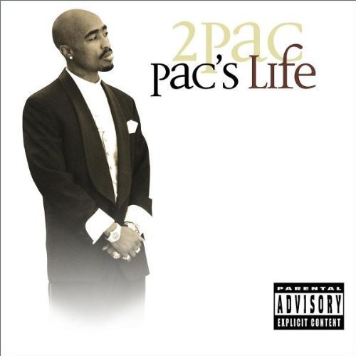 Pac's Life [Explicit Content]