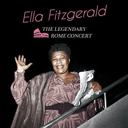 The Legendary Rome Concert|Ella Fitzgerald