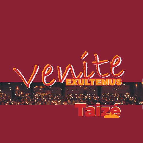 Taize: Venite Exultemus