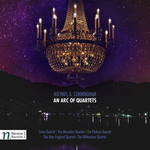 Michael G. Cunningham: An Arc Of Quartets|Cunningham / Sirius Quartet / Moravian Quartet