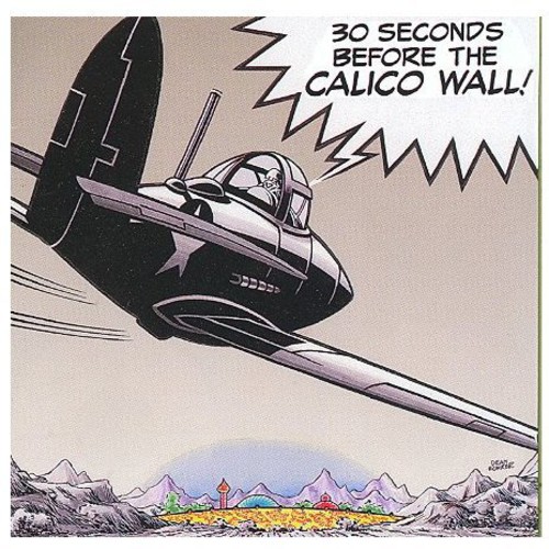30 Seconds Before The Calico Wall