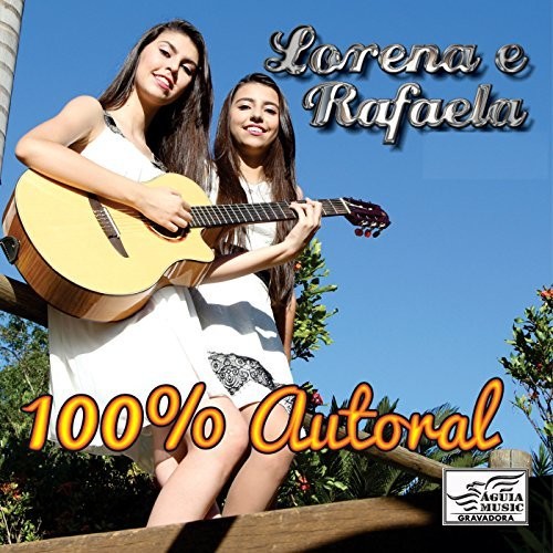 100% Autoral, Vol. 5|Lorena & Rafaela
