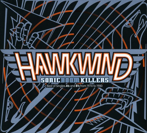 Sonic Boom Killers: The Singles|Hawkwind
