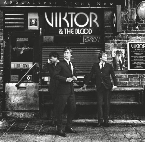 Apocalypse Right Now|Viktor & The Blood