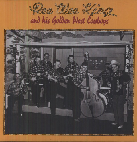 Pee Wee King & Golden West Cowboys