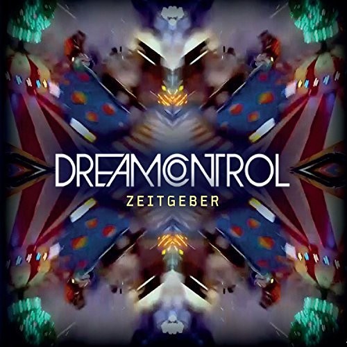 Zeitgeber|Dream Control
