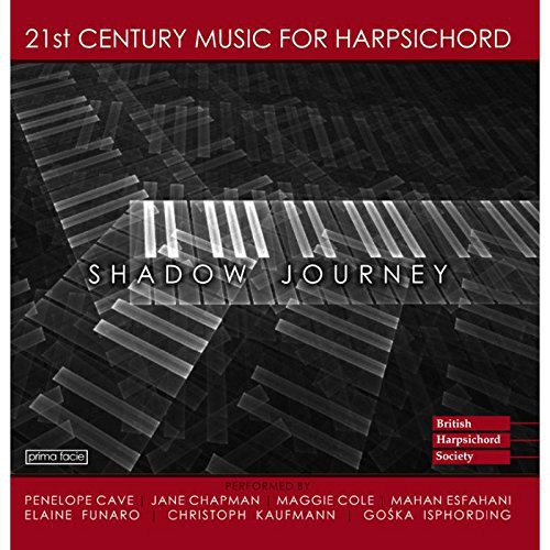 Shadow Journey-21st Century Harpsichord Music|Maggie Cole
