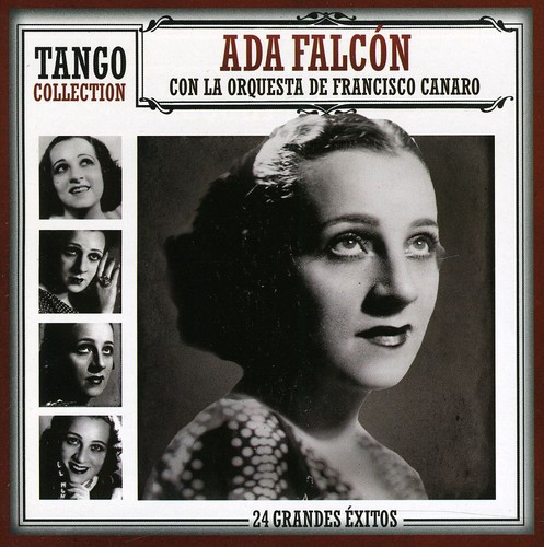 Tango Collection: 24 Grandes Exitos|Ada Falcon/Orquesta Francisco Canaro