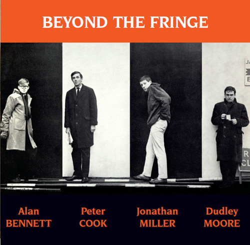 Beyond the Fringe: Live at the Cambridge Art Theatre, April 24, 1961|Dudley Moore/Jonathan Miller (Beyond The Fringe)/Peter Cook (Comedian)/Alan Bennett (Comedy)