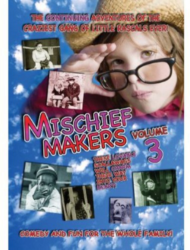 Mischief Makers: Volume 3