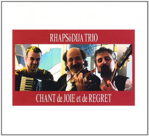 Chant de Joie Et de Regret