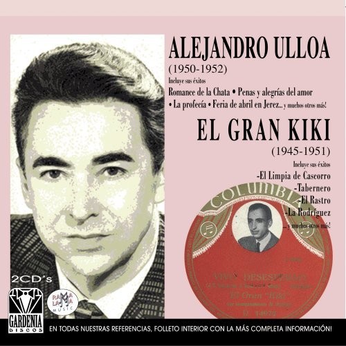 Alejandro Ulloa (1950-1952)/El Gran Kiki (1945-1951)|Alejandro Ulloa/El Gran Kiki