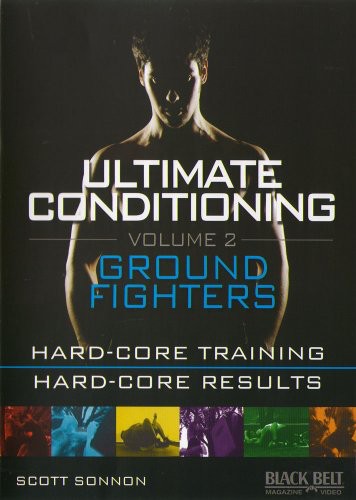 Ultimate Conditioning: Volume 2: Ground Fighting Workout