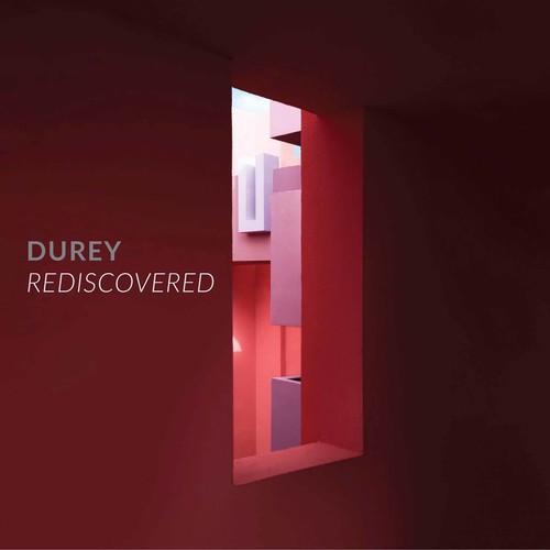 Durey: Rediscovererd|Durey / Burden / Dueck / Outlaw / Blumberg