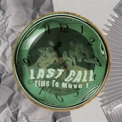 Time to Move!|Last Call