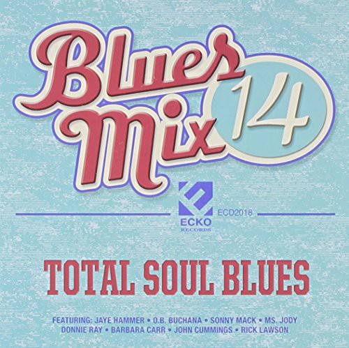 Blues Mix V. 14: Total Soul Blues /  Various