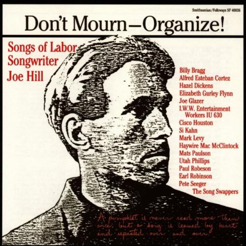 Organize: Songs of Joe Hill /  Various