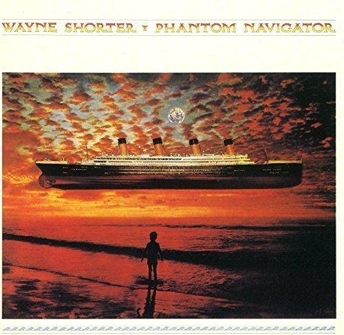 Phantom Navigator|Wayne Shorter