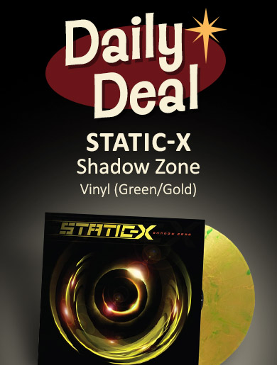 Daily Deal – Static-X