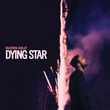 Ruston Kelly Dying Star [Explicit Content] on Collectors' Choice Music