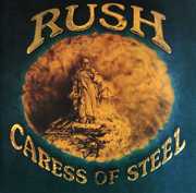 Caress Of Steel (remastered) , Rush