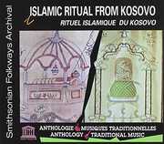 Islamic Ritual from Kosovo / Various , Various Artists