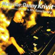 Mix the Vibe: Music Is My Sanctuary , Danny Krivit