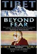 Tibet: Beyond Fear , Richard Gere