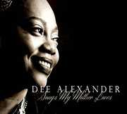 Songs My Mother Loves , Dee Alexander
