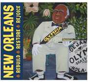 New Orleans: Rebuild Restore Rejoice , Various Artists