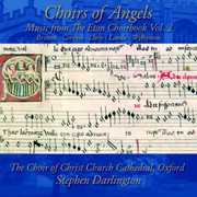 Choirs of Angels: Music from the Eton Choirbook 2 , Christ Church Cathedral Choir, Oxford