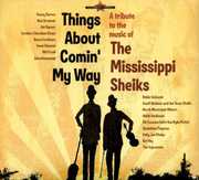 Mississippi Sheiks: Things About Comin My Way , Various Artists
