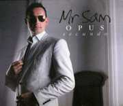 Opus Secundo , Mr Sam