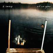 All We Grow , S. Carey
