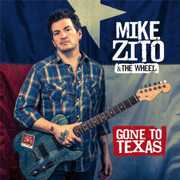 Gone to Texas , Mike Zito