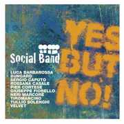 Yes But Not [Import] , Social Band