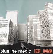 Text Bomb , Blueline Medic