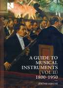 Guide to Musical Instruments 1800-1950 2 / Various , Various Artists