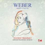 Weber: Oberon: Overture , Von Weber