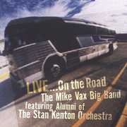Stan Kenton Alumni Live on the Road , Mike Vax