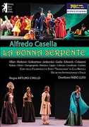 Alfredo Casella: La Donna Serpente 