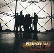 Save Me , Pat McGee