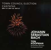 Town Council Election Cantatas , J.S. Bach
