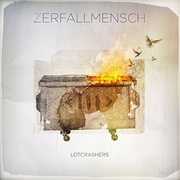 Lotcrashers , Zerfallmensch