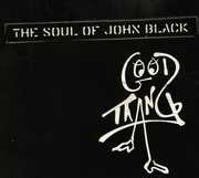 Good Thang , The Soul of John Black
