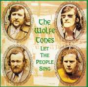 Let the People Sing , Wolfe Tones